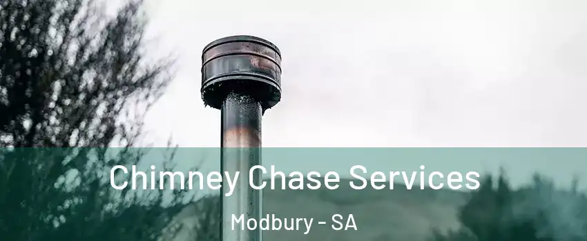 Chimney Chase Services Modbury - SA