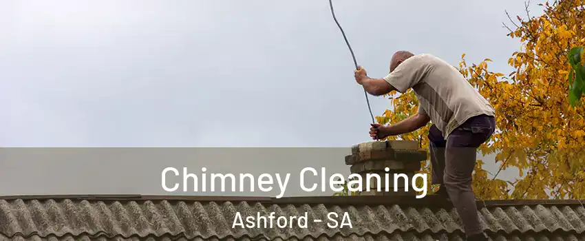  Chimney Cleaning Ashford - SA