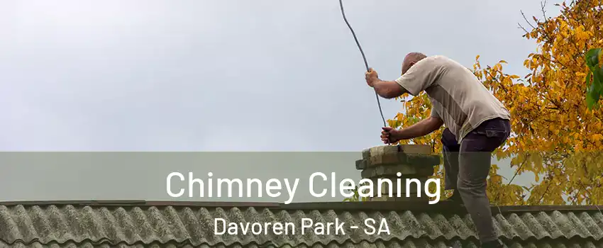 Chimney Cleaning Davoren Park - SA