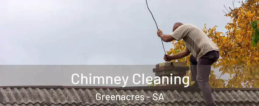 Chimney Cleaning Greenacres - SA