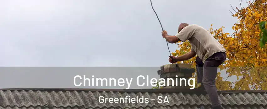 Chimney Cleaning Greenfields - SA