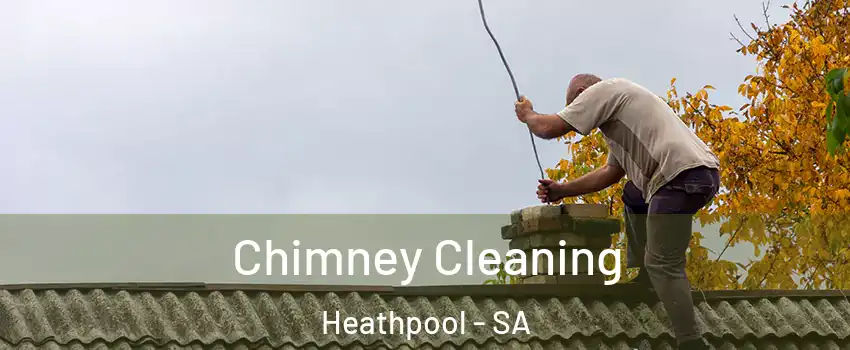 Chimney Cleaning Heathpool - SA