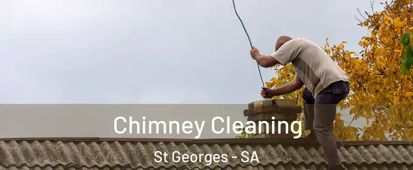 Chimney Cleaning St Georges - SA