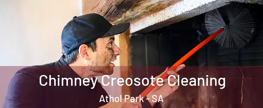 Chimney Creosote Cleaning Athol Park - SA