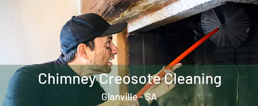 Chimney Creosote Cleaning Glanville - SA