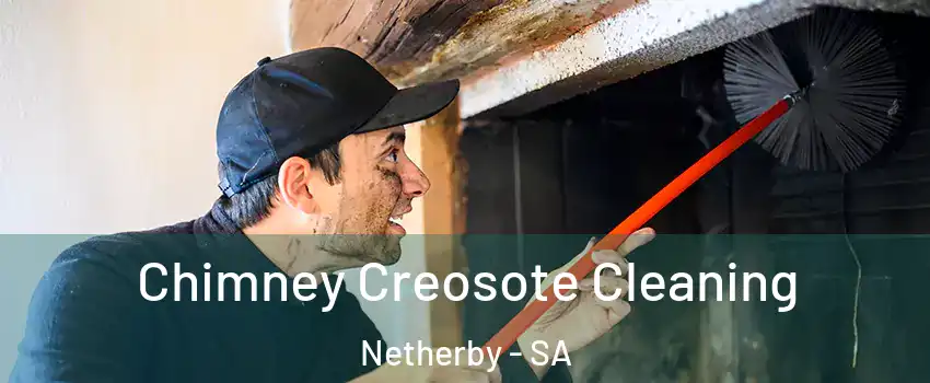 Chimney Creosote Cleaning Netherby - SA