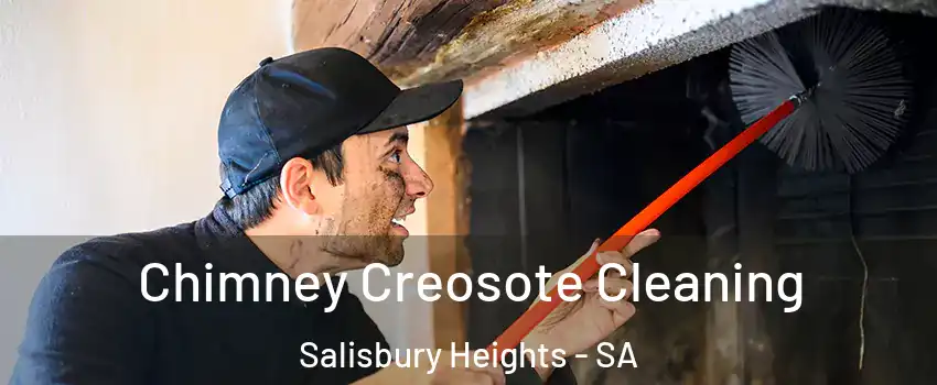 Chimney Creosote Cleaning Salisbury Heights - SA