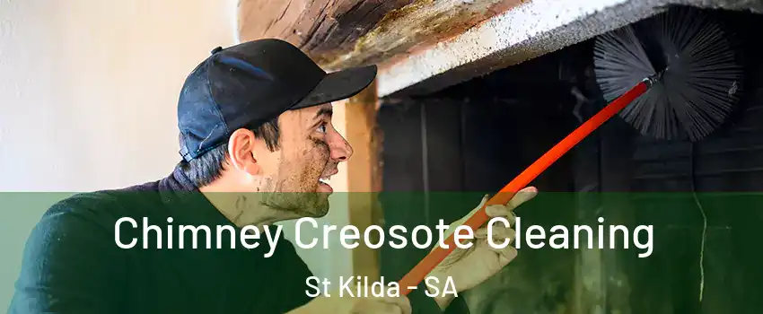 Chimney Creosote Cleaning St Kilda - SA