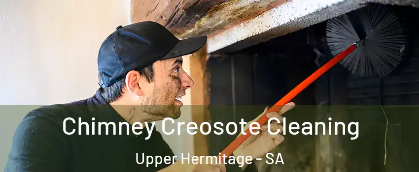 Chimney Creosote Cleaning Upper Hermitage - SA