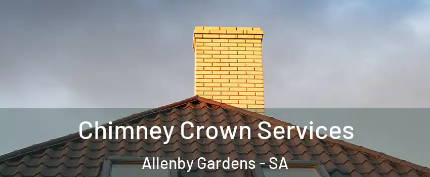 Chimney Crown Services Allenby Gardens - SA