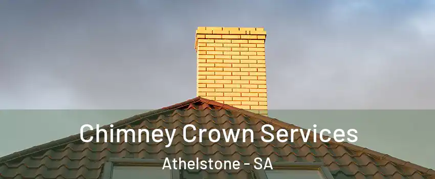 Chimney Crown Services Athelstone - SA
