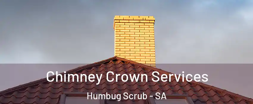 Chimney Crown Services Humbug Scrub - SA