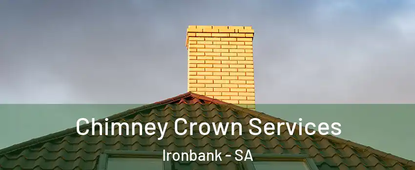 Chimney Crown Services Ironbank - SA