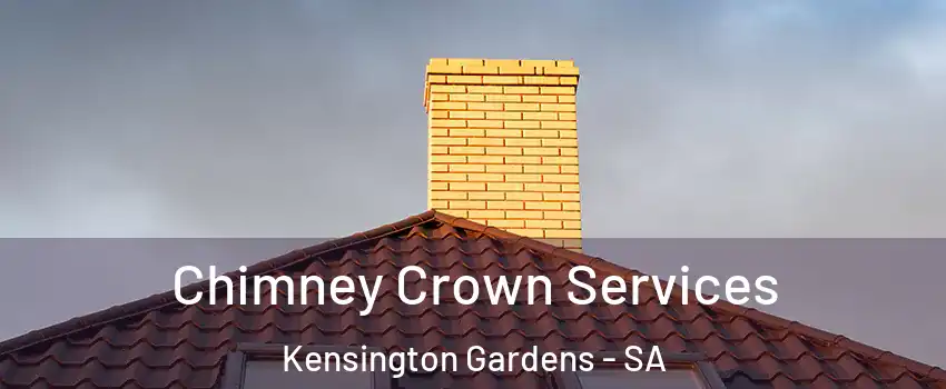 Chimney Crown Services Kensington Gardens - SA