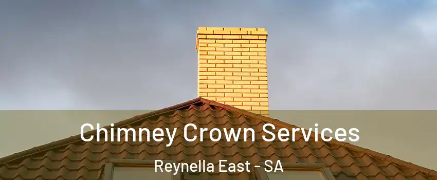 Chimney Crown Services Reynella East - SA