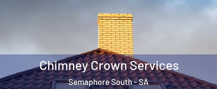 Chimney Crown Services Semaphore South - SA