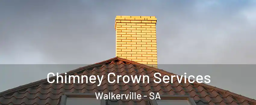 Chimney Crown Services Walkerville - SA