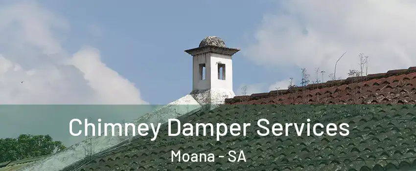 Chimney Damper Services Moana - SA