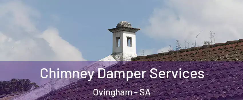 Chimney Damper Services Ovingham - SA