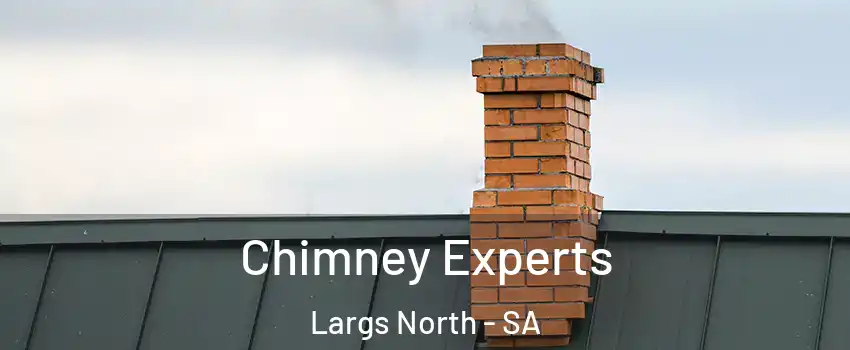 Chimney Experts Largs North - SA