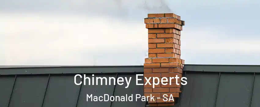 Chimney Experts MacDonald Park - SA