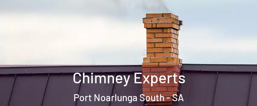 Chimney Experts Port Noarlunga South - SA