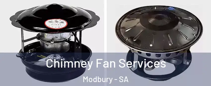Chimney Fan Services Modbury - SA