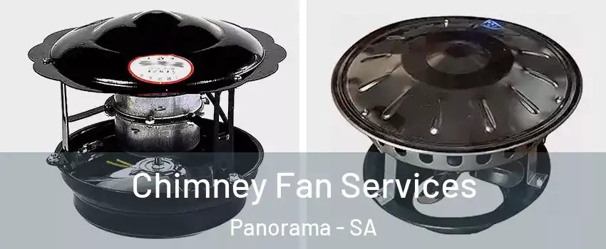Chimney Fan Services Panorama - SA
