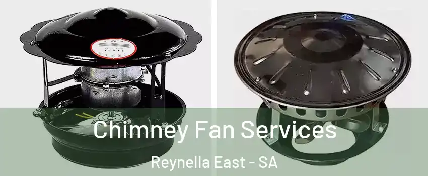 Chimney Fan Services Reynella East - SA