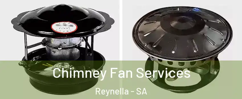 Chimney Fan Services Reynella - SA