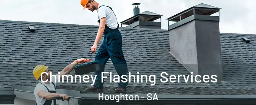 Chimney Flashing Services Houghton - SA