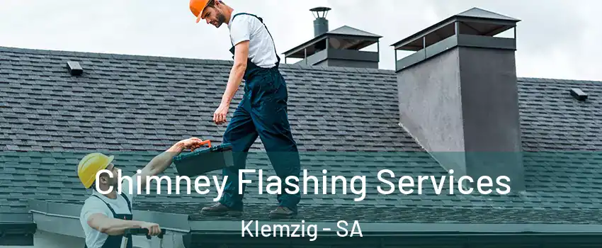 Chimney Flashing Services Klemzig - SA