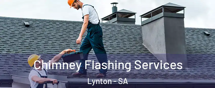 Chimney Flashing Services Lynton - SA
