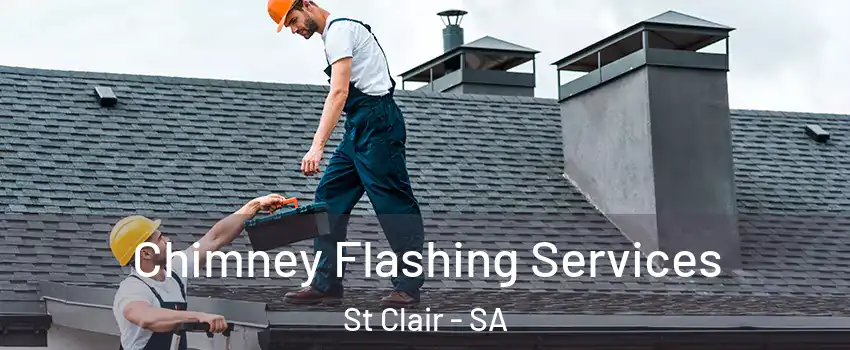 Chimney Flashing Services St Clair - SA