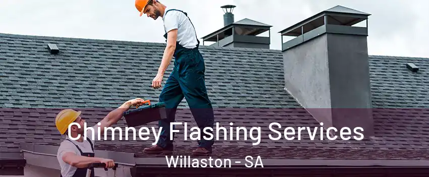 Chimney Flashing Services Willaston - SA