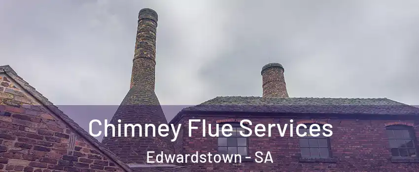  Chimney Flue Services Edwardstown - SA