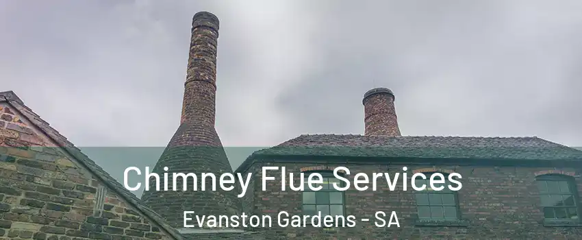  Chimney Flue Services Evanston Gardens - SA