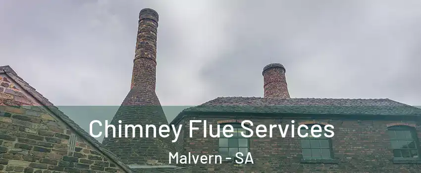 Chimney Flue Services Malvern - SA