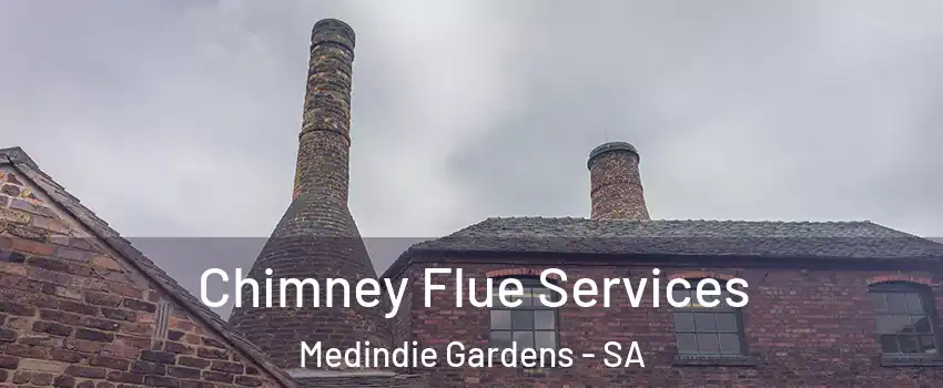 Chimney Flue Services Medindie Gardens - SA