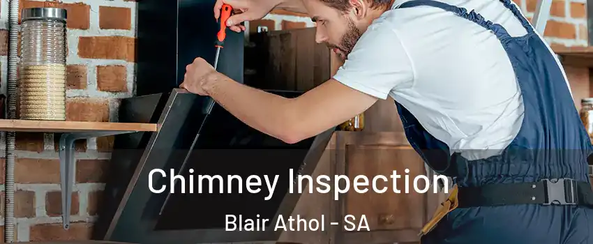 Chimney Inspection Blair Athol - SA