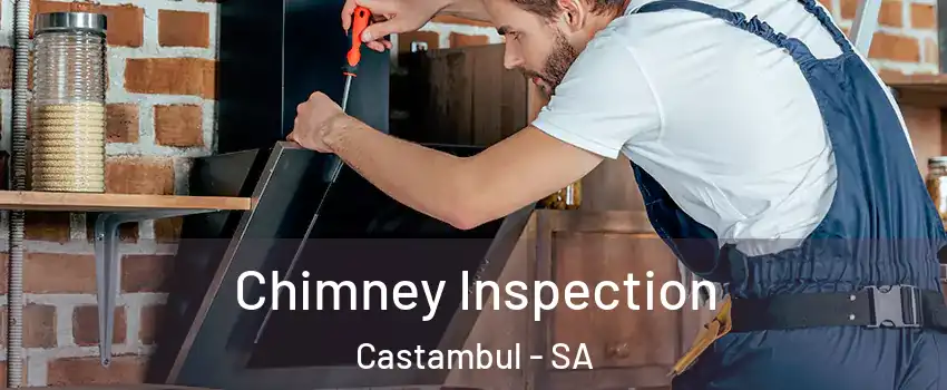 Chimney Inspection Castambul - SA