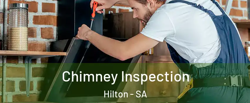Chimney Inspection Hilton - SA