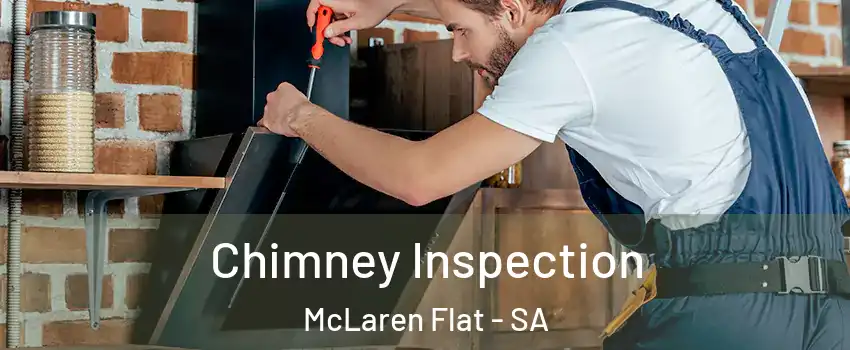 Chimney Inspection McLaren Flat - SA