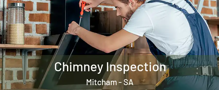 Chimney Inspection Mitcham - SA