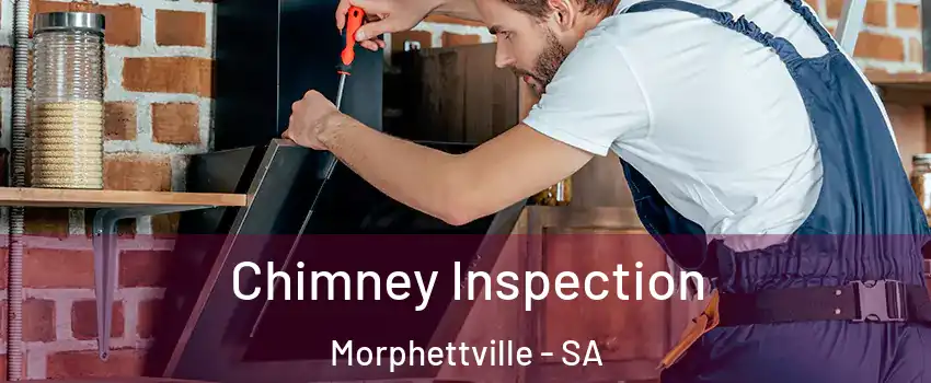  Chimney Inspection Morphettville - SA