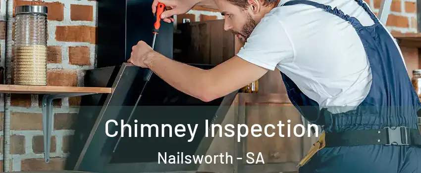  Chimney Inspection Nailsworth - SA