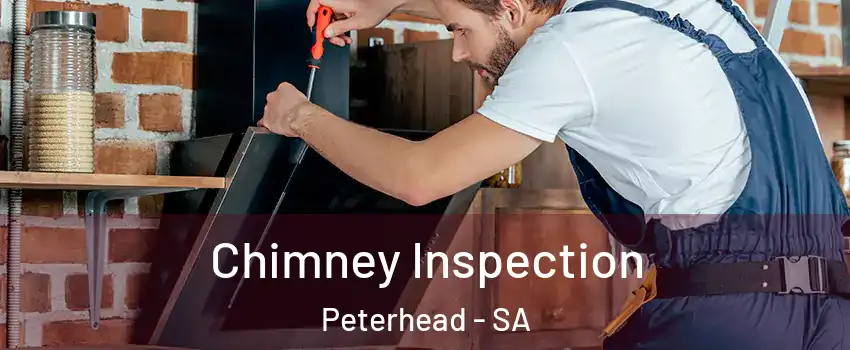 Chimney Inspection Peterhead - SA