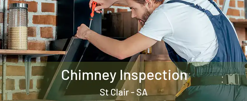  Chimney Inspection St Clair - SA
