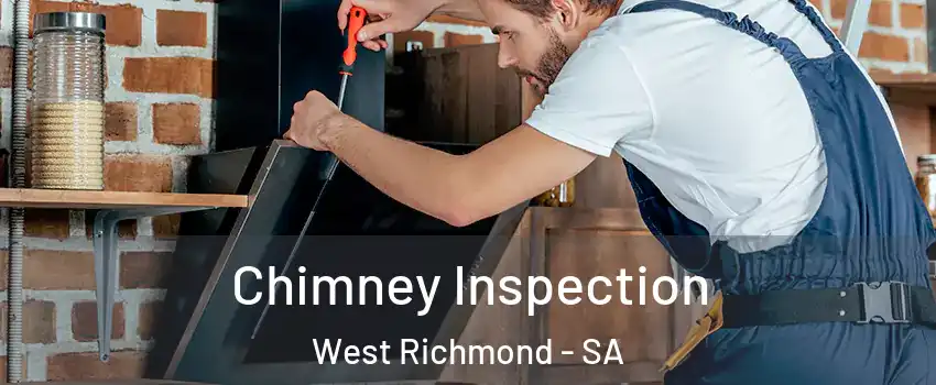 Chimney Inspection West Richmond - SA
