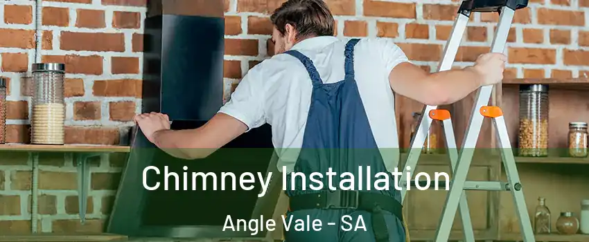  Chimney Installation Angle Vale - SA